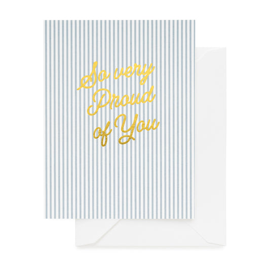Blue stripe card foil printed with so very proud of you