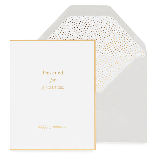 Gold foil destined for greatness card with a grey envelope